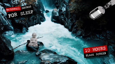 Waterfall sounds for sleep